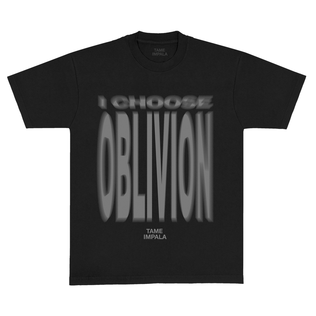Black t-shirt with 'I Choose Oblivion' text and Tame Impala logo 