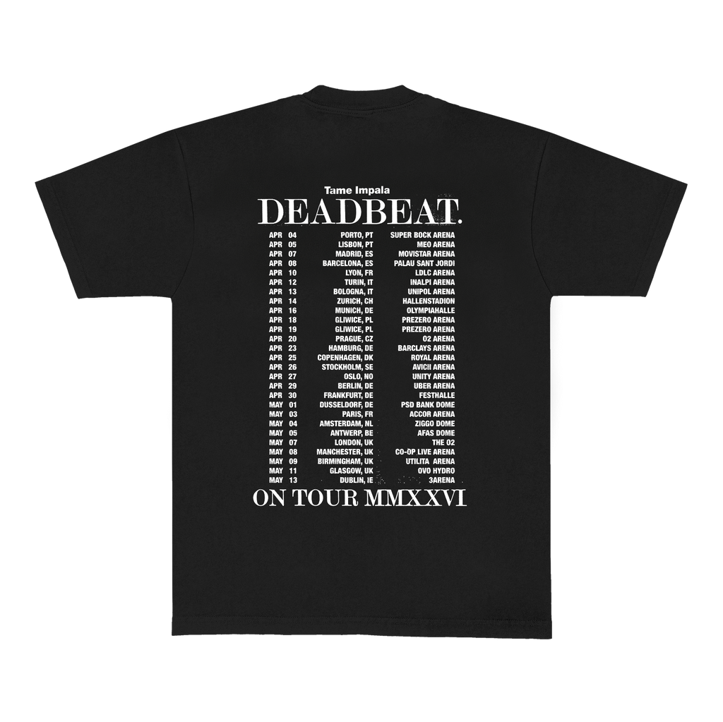 Black t-shirt with white text on the back displaying a tour schedule for Tame Impala's 'Deadbeat' album release.